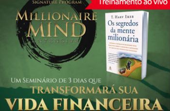 Treinamento Millionare Mind – Transforme Sua Vida Financeira