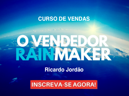 Treinamento Vendedor Rainmaker – Sucesso Extremo www.aquitemtrablho.com.br